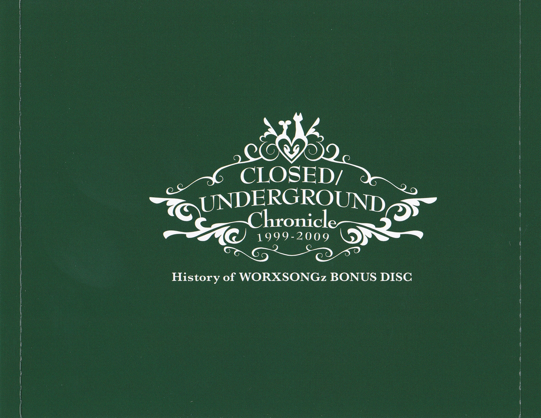 CLOSED/UNDERGROUND Chronicle vol.7 History of WORXSONGz PremiumBox